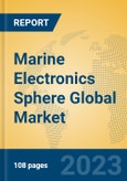 Marine Electronics Sphere Global Market Insights 2023, Analysis and Forecast to 2028, by Manufacturers, Regions, Technology, Application, Product Type- Product Image