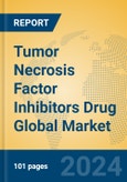 Tumor Necrosis Factor Inhibitors Drug Global Market Insights 2024, Analysis and Forecast to 2029, by Manufacturers, Regions, Technology, Application- Product Image