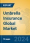 Umbrella Insurance Global Market Insights 2022, Analysis and Forecast to 2027, by Market Participants, Regions, Technology, Application - Product Image