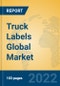 Truck Labels Global Market Insights 2022, Analysis and Forecast to 2027, by Manufacturers, Regions, Technology, Application, Product Type - Product Thumbnail Image
