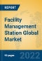 Facility Management Station Global Market Insights 2022, Analysis and Forecast to 2027, by Market Participants, Regions, Technology, Application, Product Type - Product Thumbnail Image