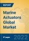 Marine Actuators Global Market Insights 2022, Analysis and Forecast to 2027, by Manufacturers, Regions, Technology, Application, Product Type - Product Image
