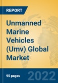Unmanned Marine Vehicles (Umv) Global Market Insights 2022, Analysis and Forecast to 2027, by Manufacturers, Regions, Technology, Application, Product Type- Product Image