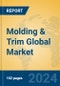 Molding & Trim Global Market Insights 2023, Analysis and Forecast to 2028, by Market Participants, Regions, Technology, Application, Product Type - Product Thumbnail Image