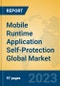Mobile Runtime Application Self-Protection Global Market Insights 2023, Analysis and Forecast to 2028, by Market Participants, Regions, Technology, Product Type - Product Image
