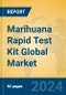 Marihuana Rapid Test Kit Global Market Insights 2024, Analysis and Forecast to 2029, by Manufacturers, Regions, Technology, Application, and Product Type - Product Thumbnail Image