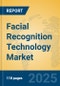 Facial Recognition Technology Market Insights 2025, Analysis and Forecast to 2030, by Market Participants, Regions, Technology, Application - Product Image