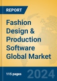 Fashion Design & Production Software Global Market Insights 2024, Analysis and Forecast to 2029, by Market Participants, Regions, Technology, Application- Product Image