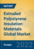 Extruded Polystyrene Insulation Materials Global Market Insights 2022, Analysis and Forecast to 2027, by Manufacturers, Regions, Technology, Application- Product Image