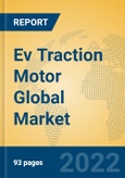 Ev Traction Motor Global Market Insights 2022, Analysis and Forecast to 2027, by Manufacturers, Regions, Technology, Product Type- Product Image