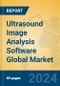 Ultrasound Image Analysis Software Global Market Insights 2024, Analysis and Forecast to 2029, by Market Participants, Regions, Technology, Product Type - Product Thumbnail Image