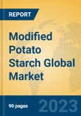Modified Potato Starch Global Market Insights 2023, Analysis and Forecast to 2028, by Manufacturers, Regions, Technology, Product Type- Product Image