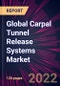 Global Carpal Tunnel Release Systems Market 2022-2026 - Product Thumbnail Image