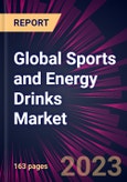 Global Sports and Energy Drinks Market 2023-2027- Product Image