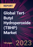 Global Tert-Butyl Hydroperoxide (TBHP) Market 2024-2028- Product Image
