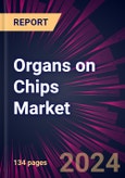 Organs on Chips Market 2024-2028- Product Image