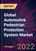 Global Automotive Pedestrian Protection System Market 2022-2026- Product Image
