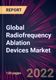 Global Radiofrequency Ablation Devices Market 2022-2026- Product Image