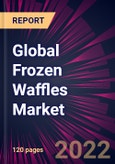 Global Frozen Waffles Market 2022-2026- Product Image