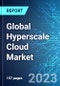 Global Hyperscale Cloud Market: Analysis By End-User, By Region Size and Trends with Impact of COVID-19 and Forecast up to 2026 - Product Thumbnail Image