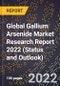 Global Gallium Arsenide Market Research Report 2022 (Status and Outlook) - Product Image