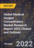 Global Medical Oxygen Concentrators Market Research Report 2022 (Status and Outlook)- Product Image