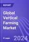 Global Vertical Farming Market (by Mechanism, Structure, Crop Type & Region): Insights & Forecast with Potential Impact of COVID-19 (2023-2027) - Product Thumbnail Image