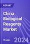 China Biological Reagents Market (Molecular Biology Reagents, Proteins and Cell Reagents): Insights & Forecast with Potential Impact of COVID-19 (2023-2027) - Product Thumbnail Image