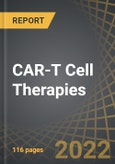 CAR-T Cell Therapies: Intellectual Property Landscape (Featuring Historical and Contemporary Patent Filing Trends, Prior Art Search Expressions, Patent Valuation Analysis, Patentability, Freedom to Operate, Pockets of Innovation, Existing White Spaces, and Claims Analysis)- Product Image