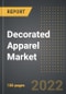 Decorated Apparel Market (2022 Edition) - Analysis By Technique, End-User, By Region, By Country: Market Insights and Forecast with Impact of COVID-19 (2022-2027) - Product Thumbnail Image