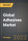 Global Adhesives Market (2022 Edition): Analysis By Product, Technology, Application, By Region, By Country: Market Insights and Forecast with Impact of COVID-19 (2022-2027)- Product Image