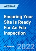 Ensuring Your Site Is Ready For An Fda Inspection - Webinar (Recorded)- Product Image