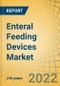 Enteral Feeding Devices Market by Product, Age Group, Application, End User - Forecast to 2029 - Product Image