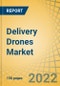 Delivery Drones Market by Type, Payload, Range, End User, and Geography - Global Forecasts to 2028 - Product Image