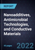 Growth Opportunities in Nanoadditives, Antimicrobial Technologies, and Conductive Materials- Product Image