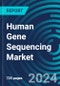 Human Gene Sequencing Markets, Strategies & Trends - Forecasts by Application, by Technology, by Workflow, by Product, and by Country, with Executive and Consultant Guides - 2023 to 2027 - Product Thumbnail Image