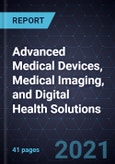 Innovations and Growth Opportunities in Advanced Medical Devices, Medical Imaging, and Digital Health Solutions- Product Image