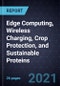 Growth Opportunities in Edge Computing, Wireless Charging, Crop Protection, and Sustainable Proteins - Product Thumbnail Image