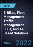 Growth Opportunities In E-Bikes, Fleet Management, Traffic Management, LEDs, and AI-Based Solutions- Product Image