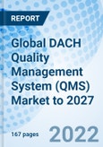 Global DACH Quality Management System (QMS) Market to 2027- Product Image