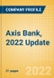 Axis Bank, 2022 Update - Enterprise Tech Ecosystem Series - Product Thumbnail Image