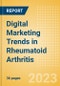 Digital Marketing Trends in Rheumatoid Arthritis - Product Image