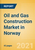 Oil and Gas Construction Market in Norway - Market Size and Forecasts to 2025 (including New Construction, Repair and Maintenance, Refurbishment and Demolition and Materials, Equipment and Services costs)- Product Image