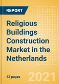 Religious Buildings Construction Market in the Netherlands - Market Size and Forecasts to 2025 (including New Construction, Repair and Maintenance, Refurbishment and Demolition and Materials, Equipment and Services costs)- Product Image