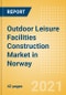 Outdoor Leisure Facilities Construction Market in Norway - Market Size and Forecasts to 2025 (including New Construction, Repair and Maintenance, Refurbishment and Demolition and Materials, Equipment and Services costs) - Product Thumbnail Image