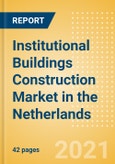 Institutional Buildings Construction Market in the Netherlands - Market Size and Forecasts to 2025 (including New Construction, Repair and Maintenance, Refurbishment and Demolition and Materials, Equipment and Services costs)- Product Image