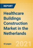 Healthcare Buildings Construction Market in the Netherlands - Market Size and Forecasts to 2025 (including New Construction, Repair and Maintenance, Refurbishment and Demolition and Materials, Equipment and Services costs)- Product Image