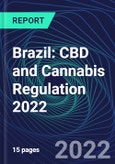 Brazil: CBD and Cannabis Regulation 2022- Product Image
