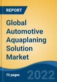 Global Automotive Aquaplaning Solution Market, Segmented By Vehicle Type (By ICE Vehicles (Excluding Autonomous), By Electric Vehicles (Excluding Autonomous), By Autonomous Vehicles), By Region, Competition, Forecast & Opportunities, 2023-2030F- Product Image