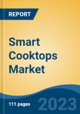 Smart Cooktops Market - Global Industry Size, Share, Trends, Opportunity, and Forecast, 2017-2027 Segmented By Type (Gas Cooktop, Induction Cooktop, Hybrid Cooktop), By Number of Burners (Below 3, 3-4, More than 4), By Distribution Channel (Offline, Online), and By Region- Product Image